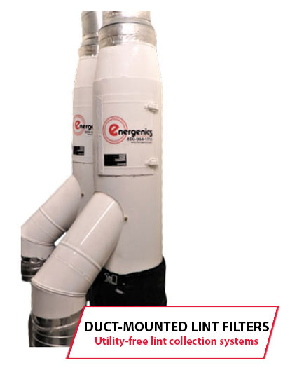 Duct Mounted Lint Filters from Energenics Corporation | Made in the USA Maintain Utility-free lint collection systems